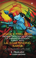 Unlock Pitra Dosh from Mythological Stories of Shrimad Bhagwath Puran with Lal Kitab Pending Karma : Curses Manifestation as Pit