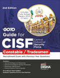 GoTo Guide for CISF Central Industrial Security Force Constable/ Tradesmen Recruitment Exam with Previous Year Questions 2nd Edi