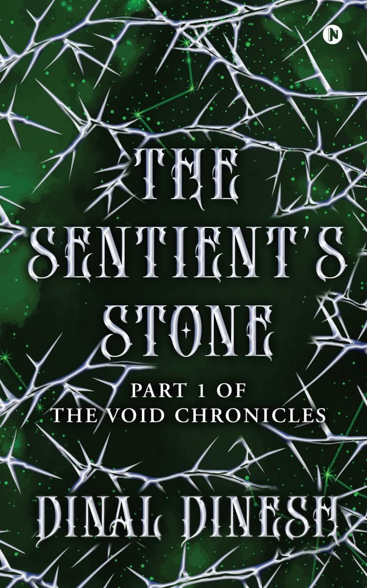 The Sentients Stone : Part 1 of  The Void Chronicles