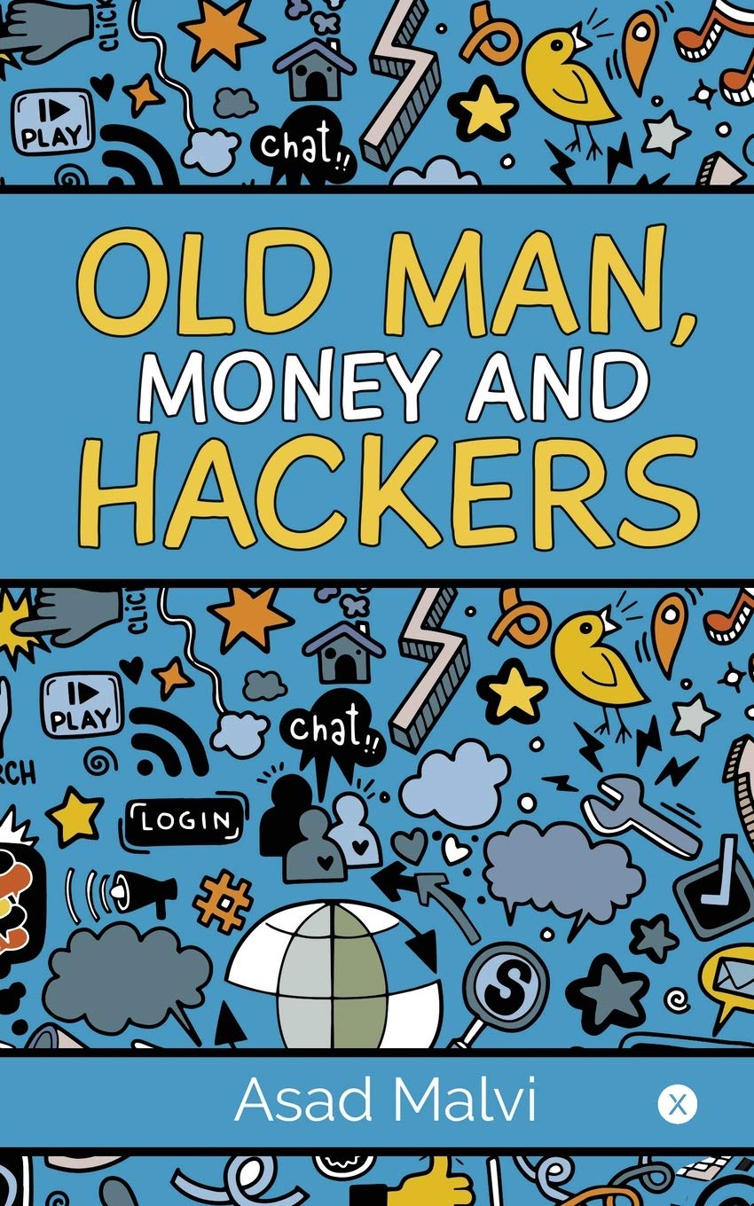 Old Man, Money And Hackers