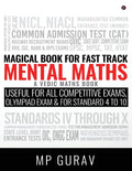 Magical Book For Fast Track Mental Maths : A Vedic Maths Book
