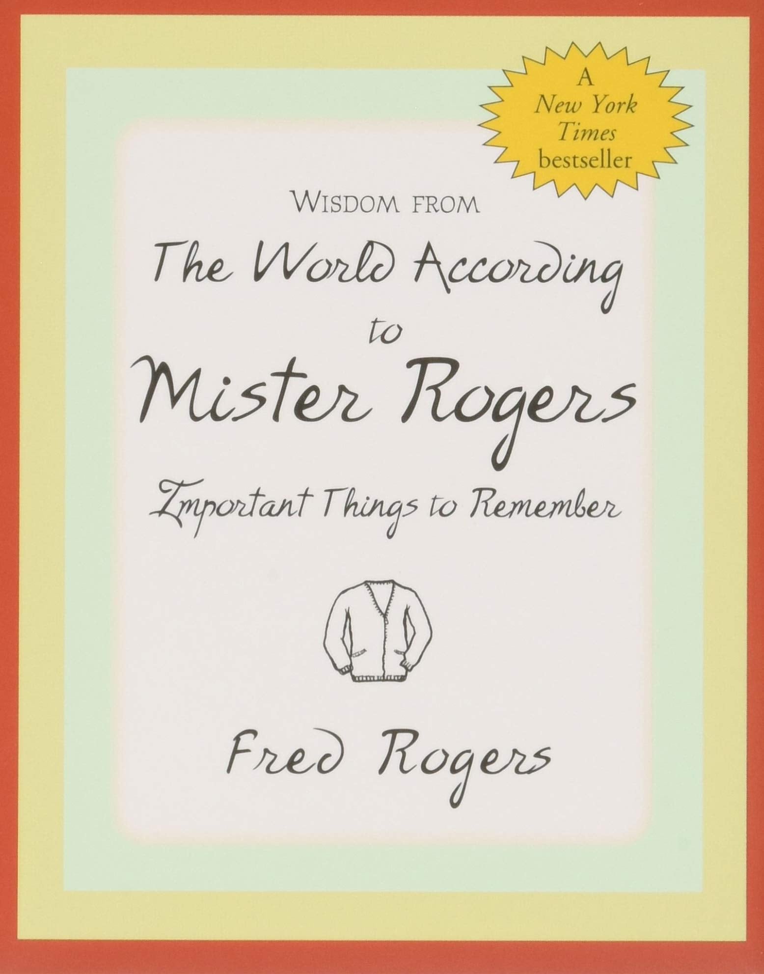 Wisdom from the World According to Mister Rogers (Mini book)