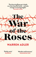 Canongate Books Ltd. Canongate Books The War of the Roses.