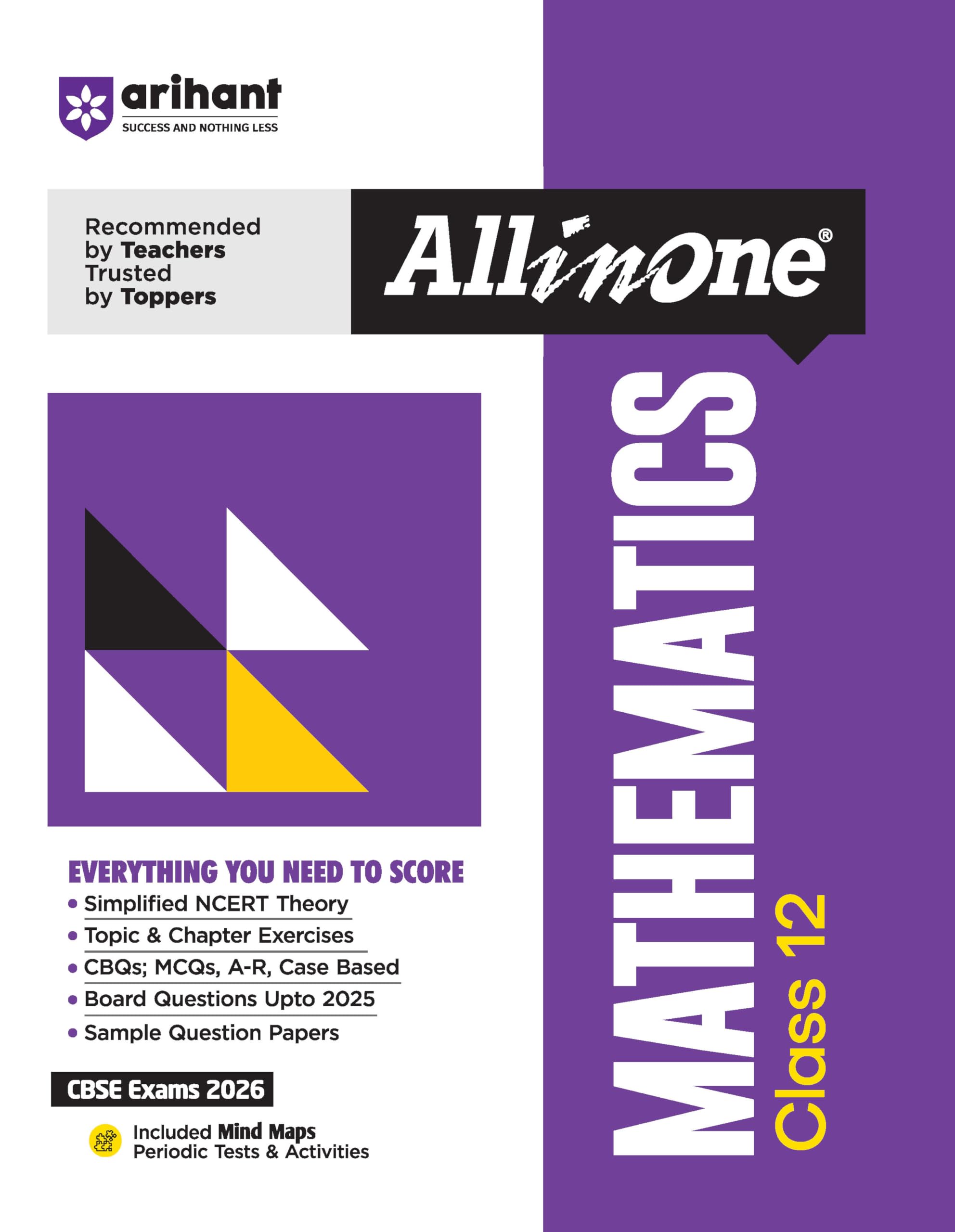 Arihant All In One Mathematics Class 12 For Cbse Exams 202526 | Revised Edition As Per Latest Syllabus | Simplified Theory, All