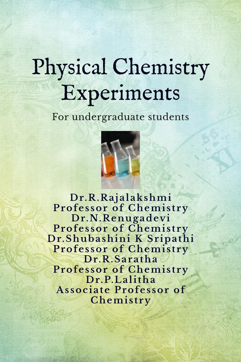 Physical Chemistry Experiments For Undergraduate Students