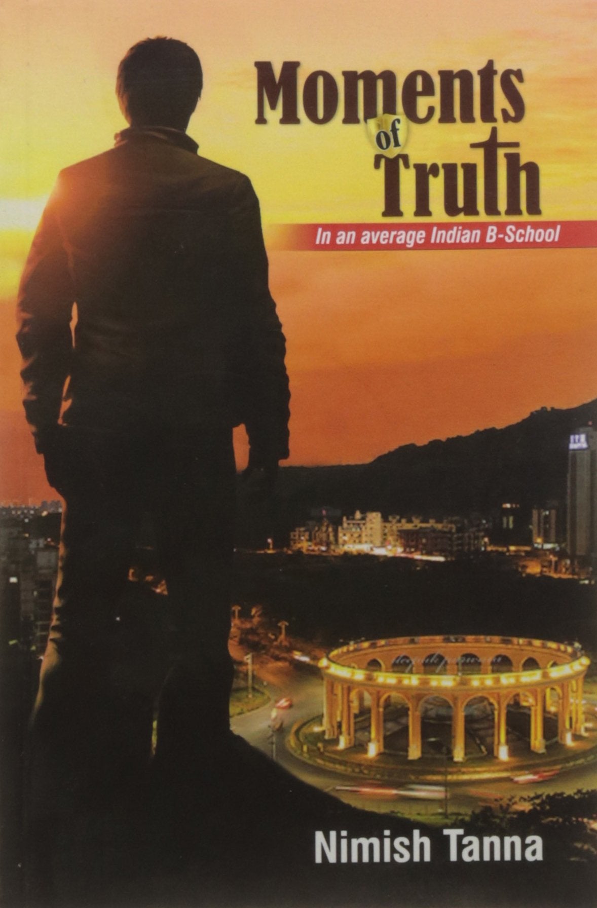 The Moments Of Truth: 1