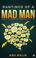 Rantings of a Mad Man Abu Malik