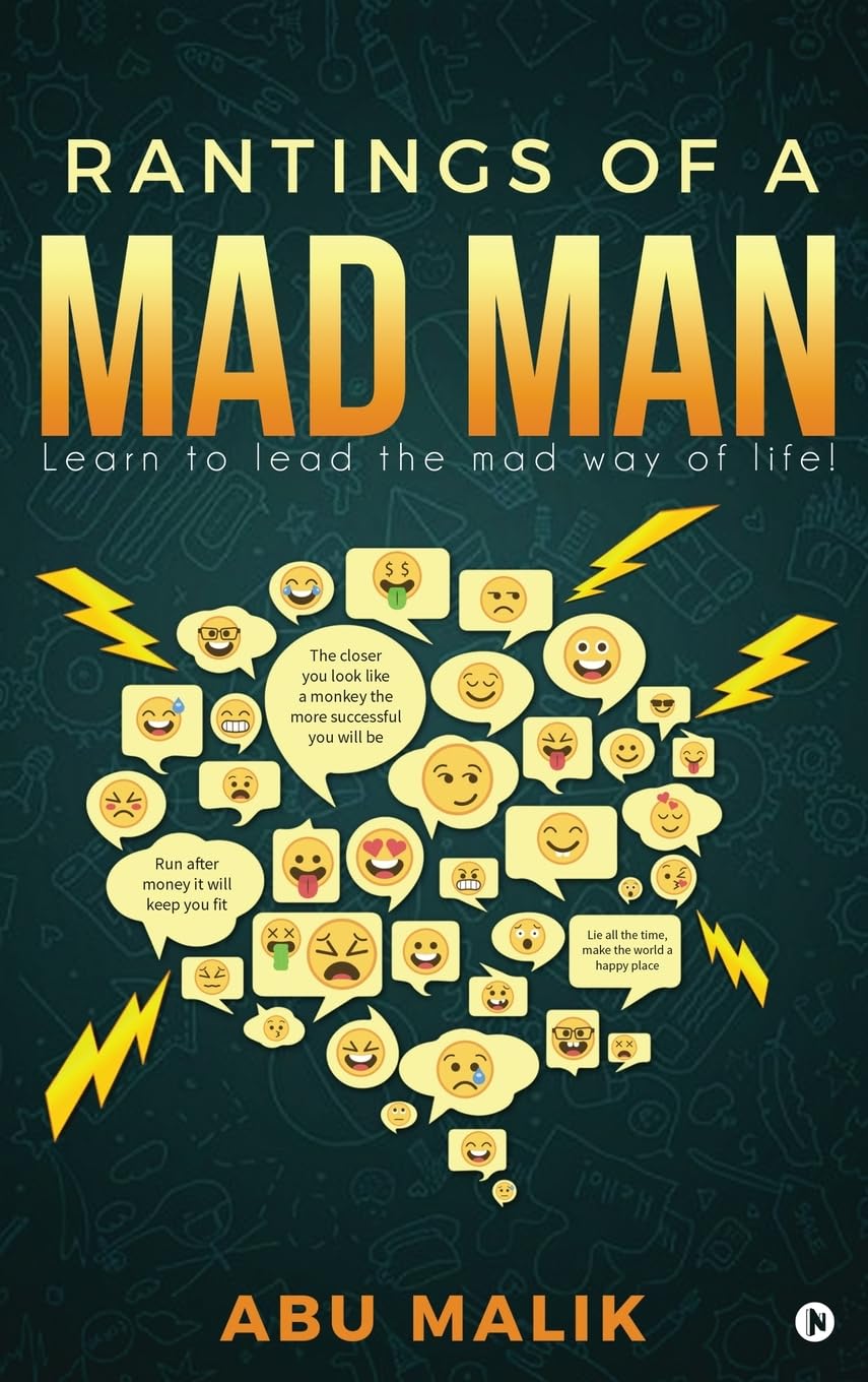 Rantings of a Mad Man Abu Malik