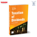 BCAS X Taxmanns Taxation of Dividends  Comprehensive | Practicefocused ReferenceCovering Core Provisions | Case Law | Treat