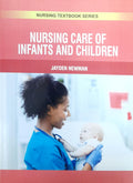 NURSING CARE OF INFANTS AND CHILDREN (PB 2025) NURSING TEXTBOOK SERIES