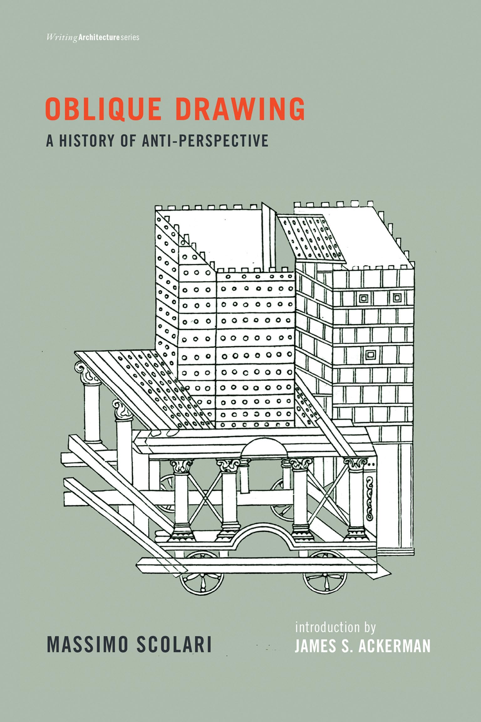 Oblique Drawing: A History of AntiPerspective