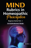 Mind Rubrics in Homeopathic Prescription (Beginner series part  1)