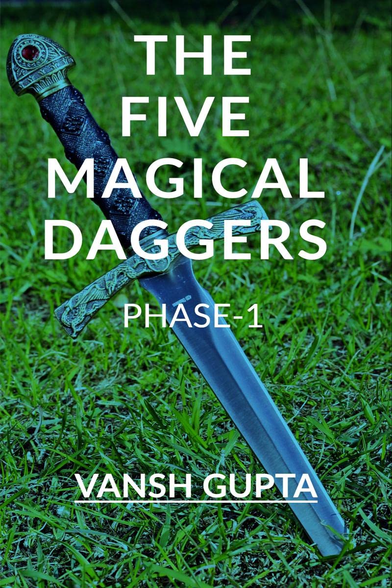 The Five Magical Daggers : Phase 1
