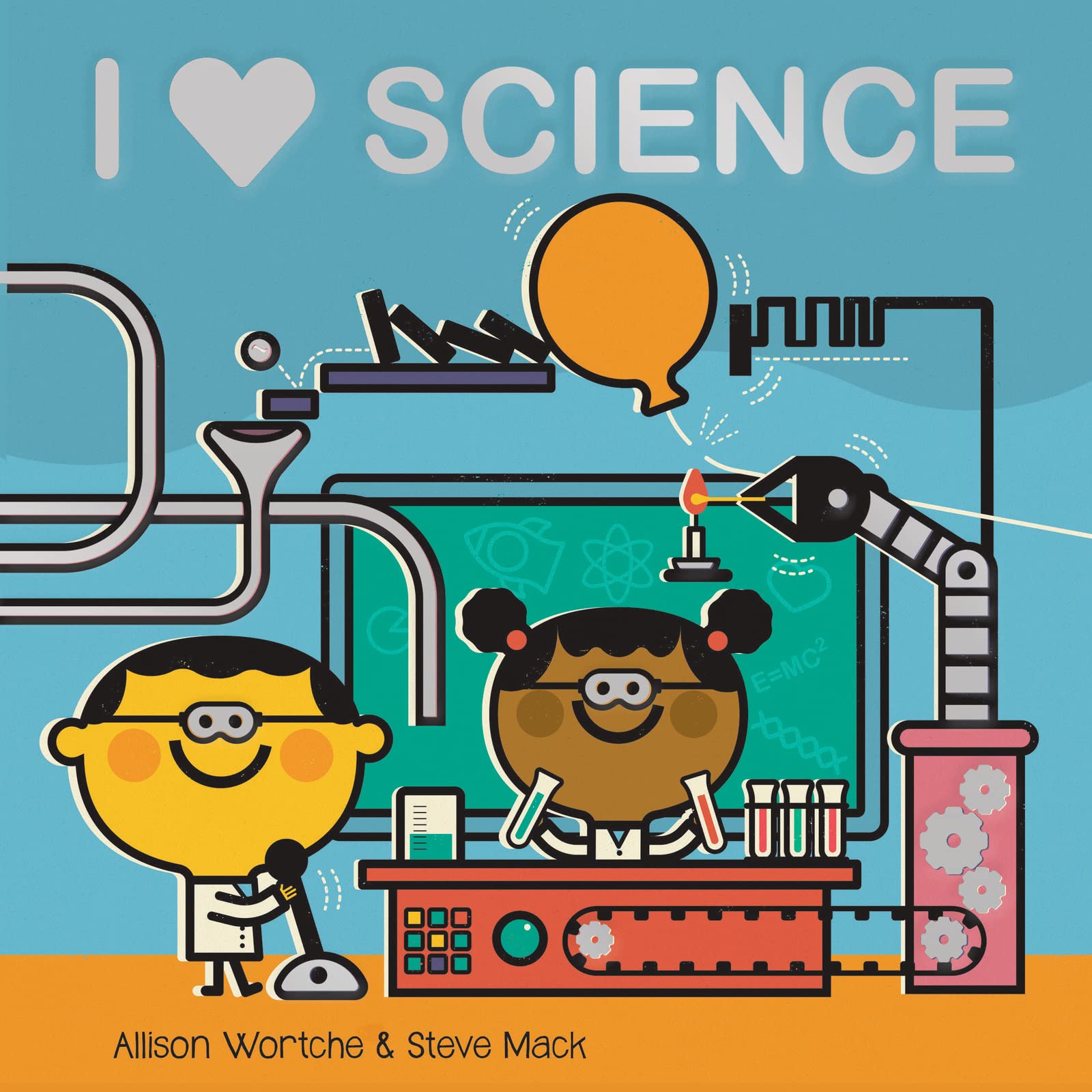 I Love Science: Explore with sliders, lifttheflaps, a wheel, and more!