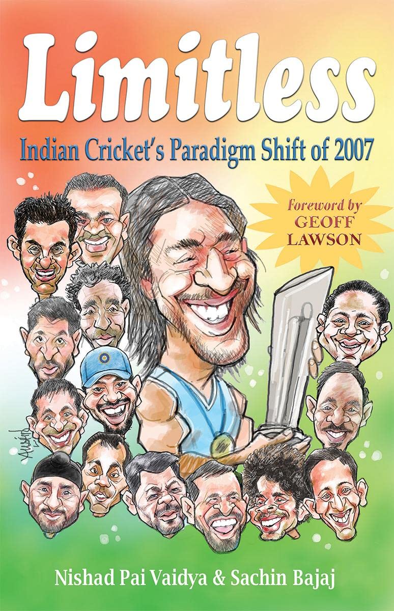 Limitless : Indian Crickets Paradigm Shift of 2007