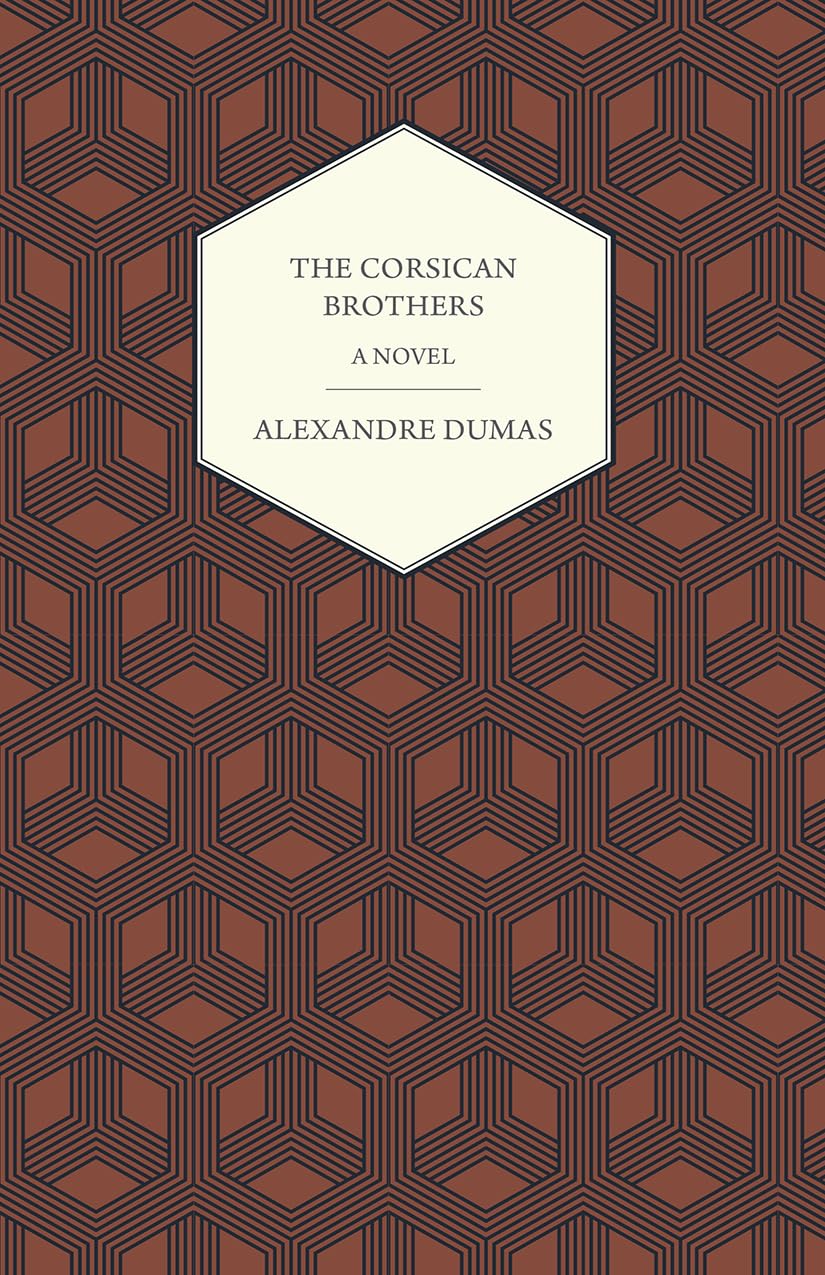The Corsican Brothers  A Novel