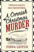 A Cornish Christmas Murder: A gripping and hilarious murder mystery perfect for fans of Richard Osman: Book 4 (A Nosey Parker Co
