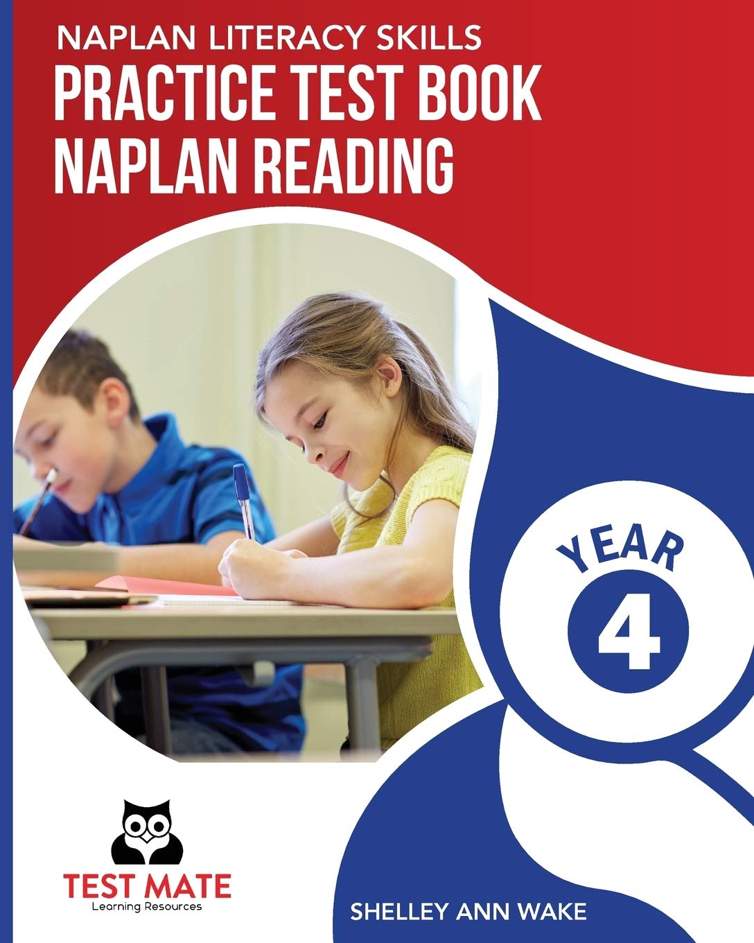 NAPLAN LITERACY SKILLS Practice Test Book NAPLAN Reading Year 4