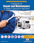 Handbook Of Repair & Maintenance Of Domestic Electronics Appliances