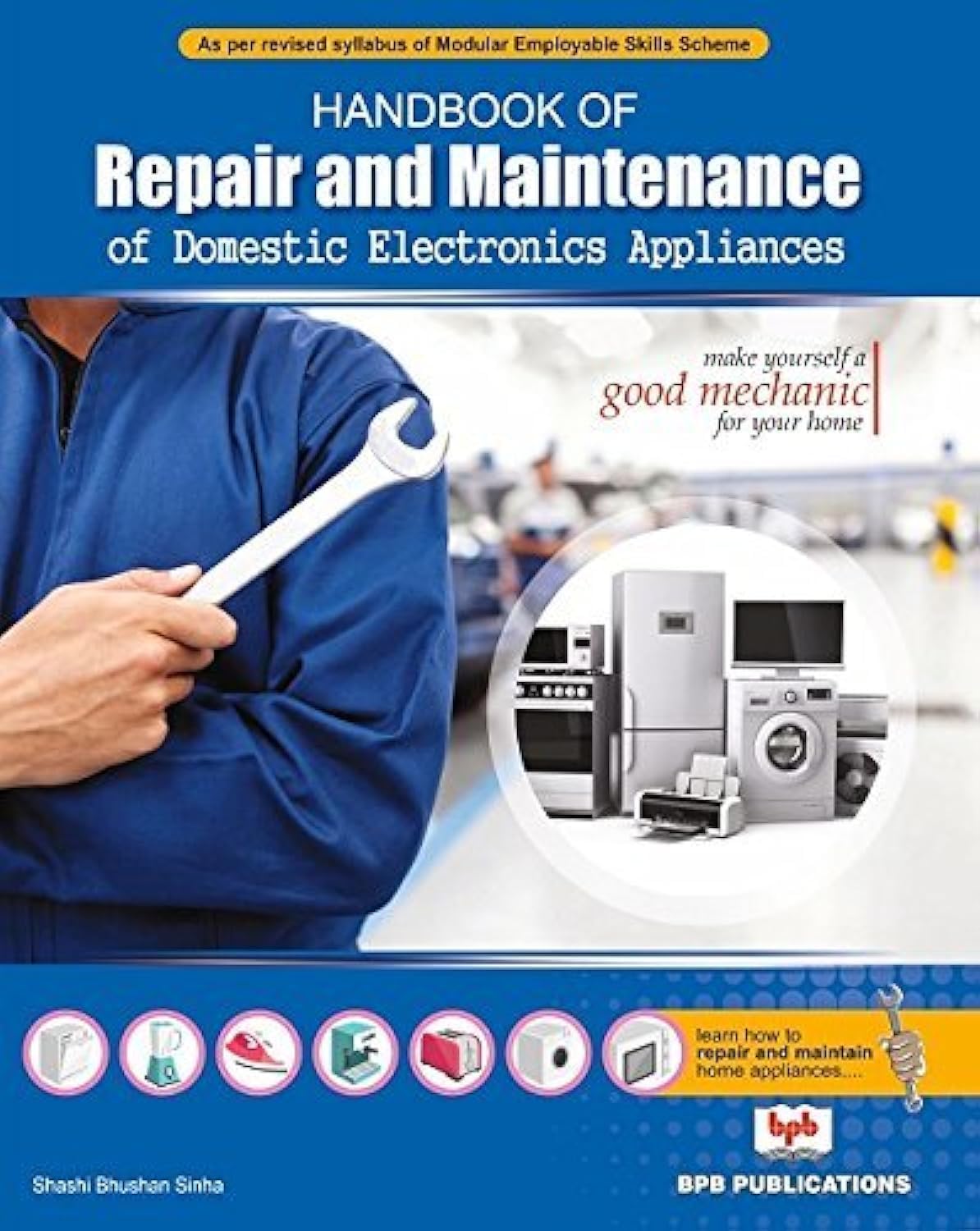 Handbook Of Repair & Maintenance Of Domestic Electronics Appliances