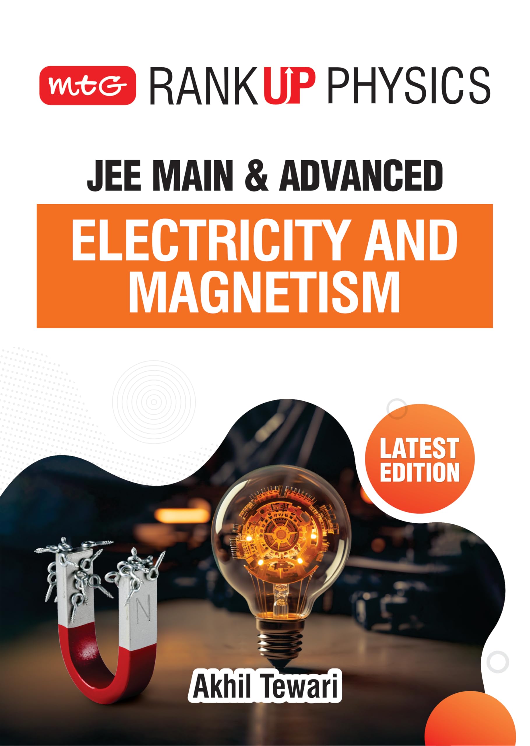 MTG Rank Up Physics JEE Main & Advanced Electricity and Magnetism | Theory with Exercises | Previous Years Questions (PYQs) | La