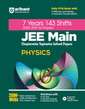 Arihant 7 Years JEE Main Physics Chapterwise & Topicwise Solved Papers | 143 Shifts (20252019) | 2500+ MCQs with NTA Answer Key