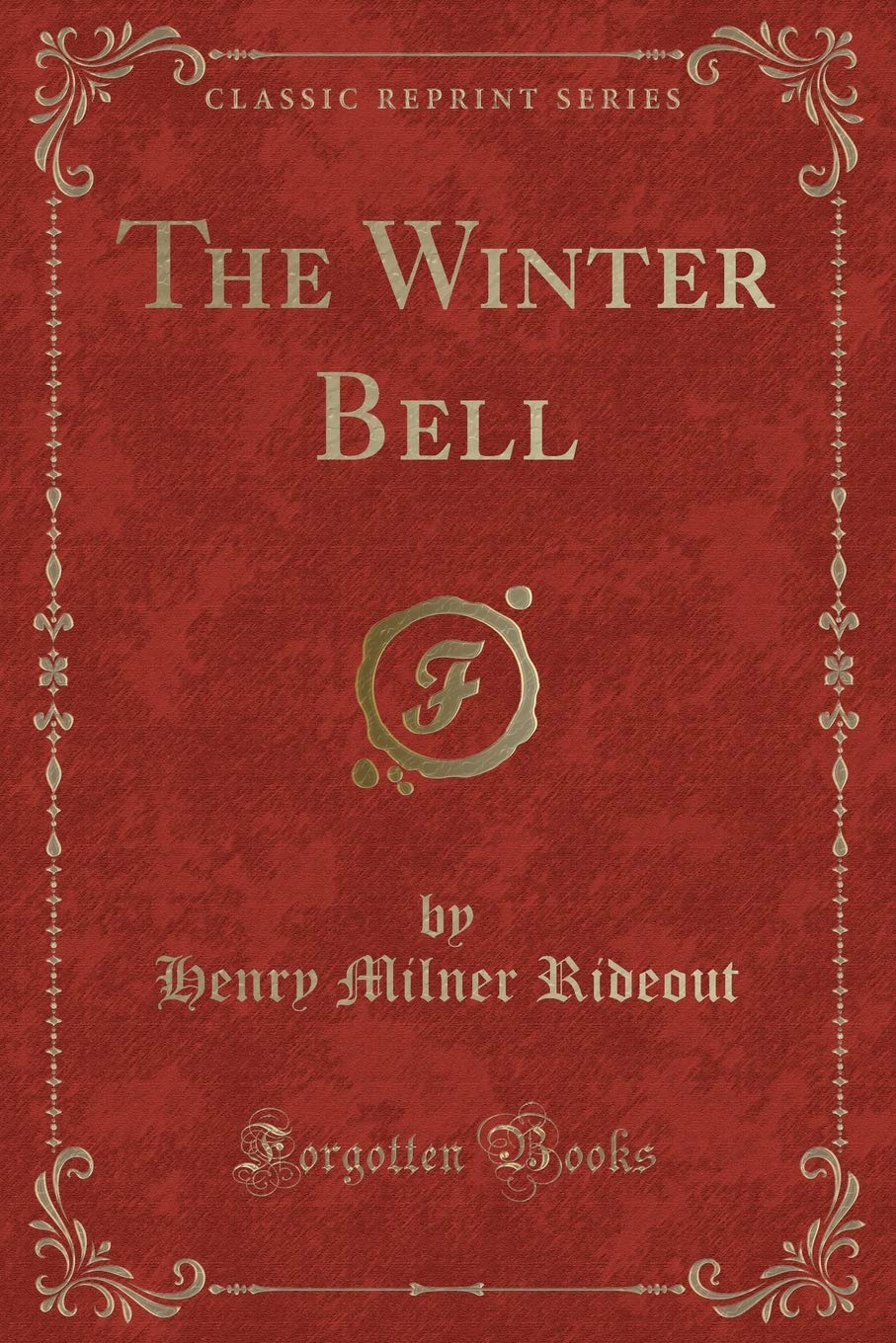 The Winter Bell (Classic Reprint)