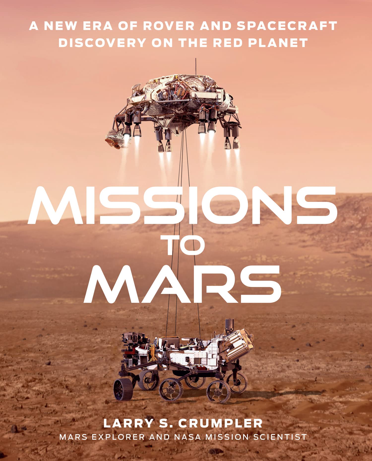 Missions To Mars: A New Era Of Rover And Spacecraft Discover