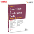 Taxmanns Insolvency and Bankruptcy Code Ready Reckoner  Practiceoriented ReferenceOffering Endtoend Coverage of Insolvenc