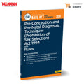 Taxmanns PreConception and PreNatal Diagnostic Techniques (Prohibition of Sex Selection) Act 1994 with Rules [Bare Act with 