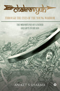 Chakravyuh : Through The Eyes Of The Young Warrior