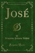 Jos (Classic Reprint)