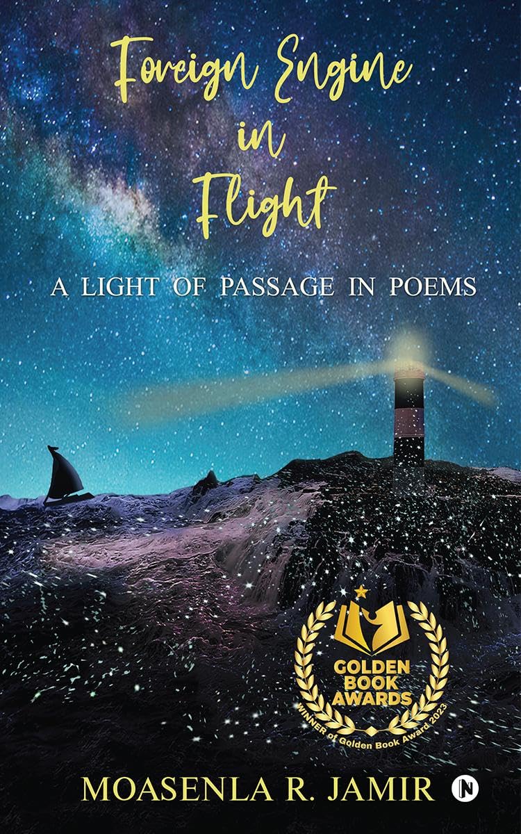 Foreign Engine In Flight : A Light Of Passage In Poems