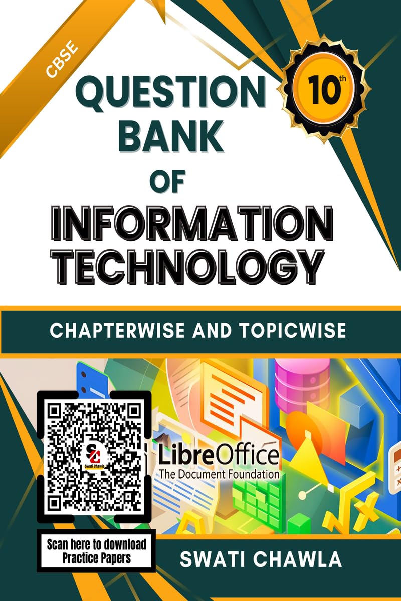 Question Bank of Information Technology: Chapterwise and Topicwise Important Questions for CBSE Class 10 (Subject Code