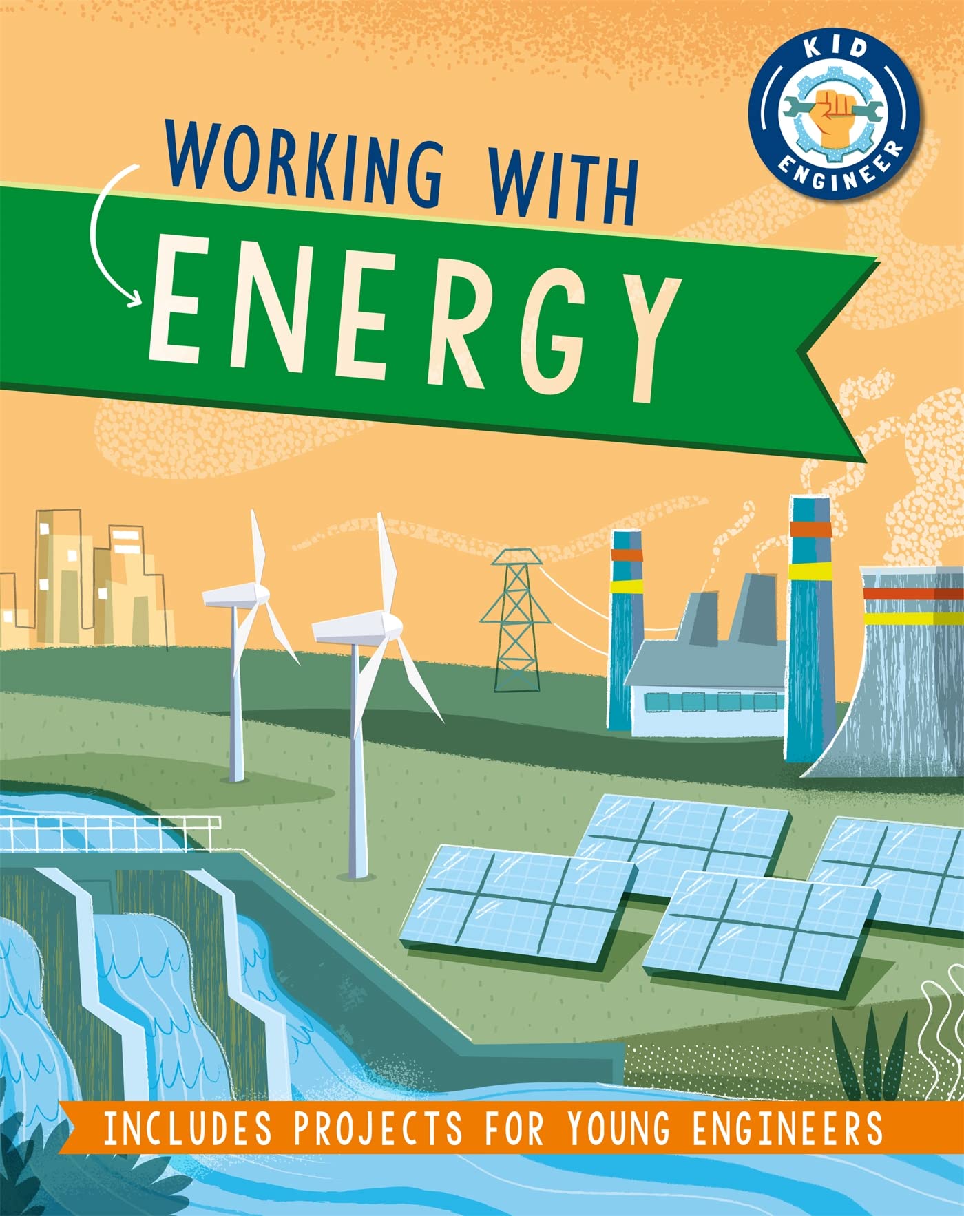 KID ENGINEER: WORKING WITH ENERGY