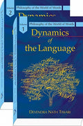 Dynamics of the Language (2 Volume Set): Philosophy of the World of Words