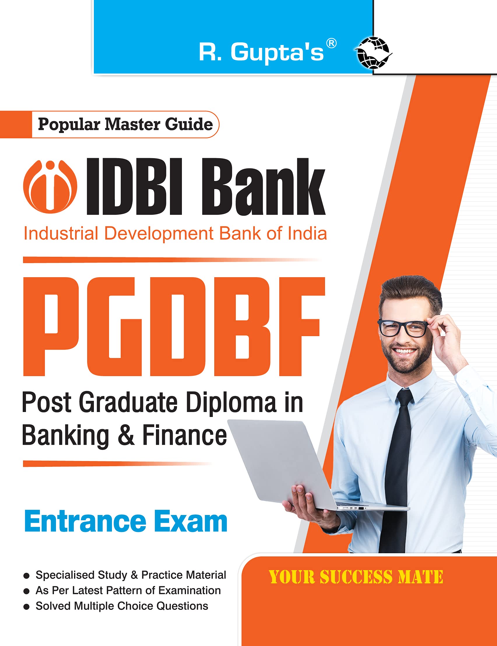 IDBI BankPost Graduate Diploma in Banking & Finance (PGDBF) Entrance Exam Guide