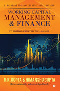 Working Capital Management & Finance : A HandBook for Bankers and Finance Managers