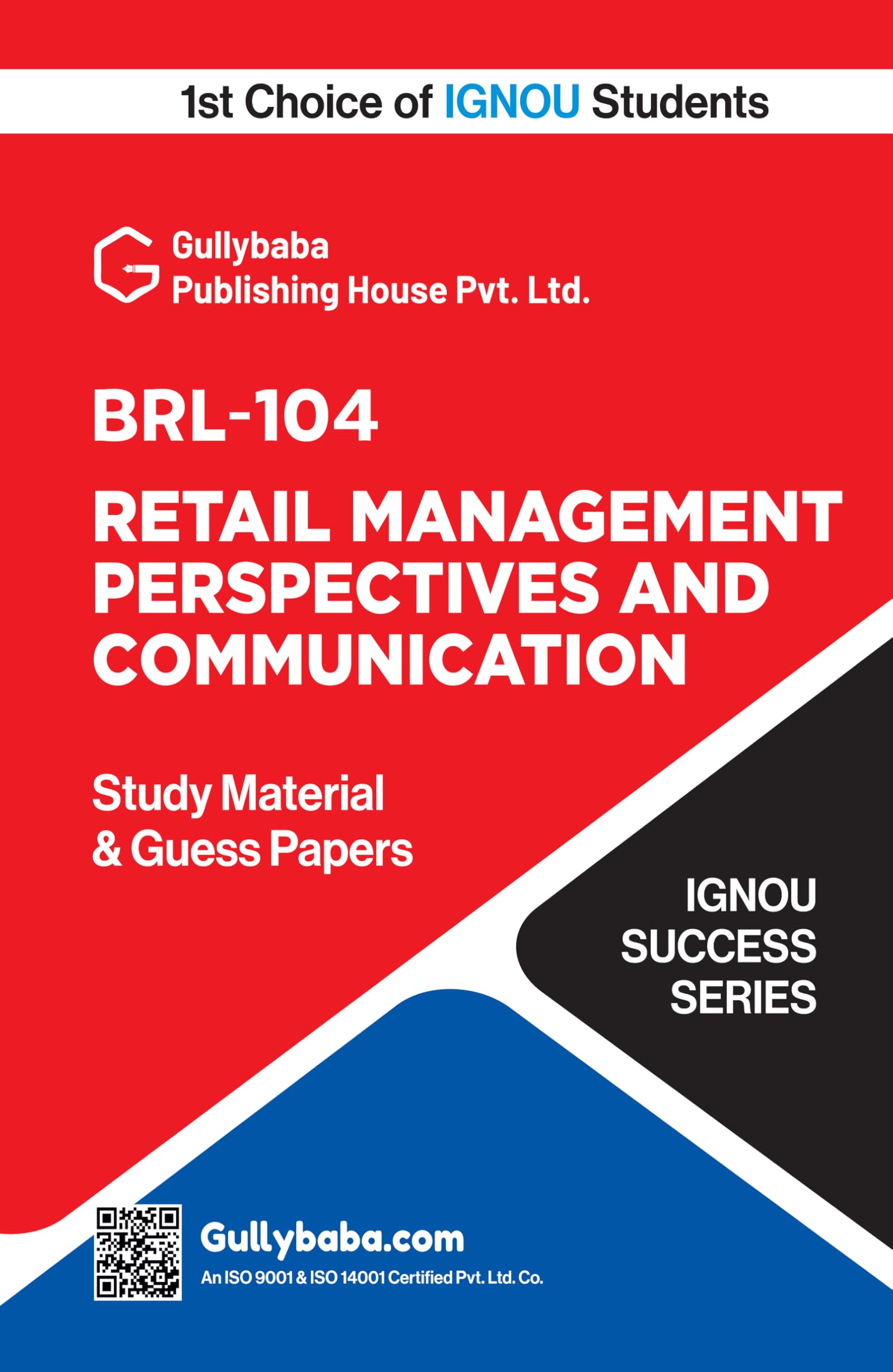 BRL104 Retail Management Perspectives and Communication | IGNOU Latest Guide Book/Help Book Including Solved Guess Paper & Impo
