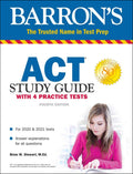 ACT Study Guide with 4 Practice Tests (Barrons ACT Prep)