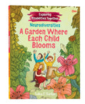 A Garden Where Each Child Blooms: Neurodiversities  Exploring Disabilities Together