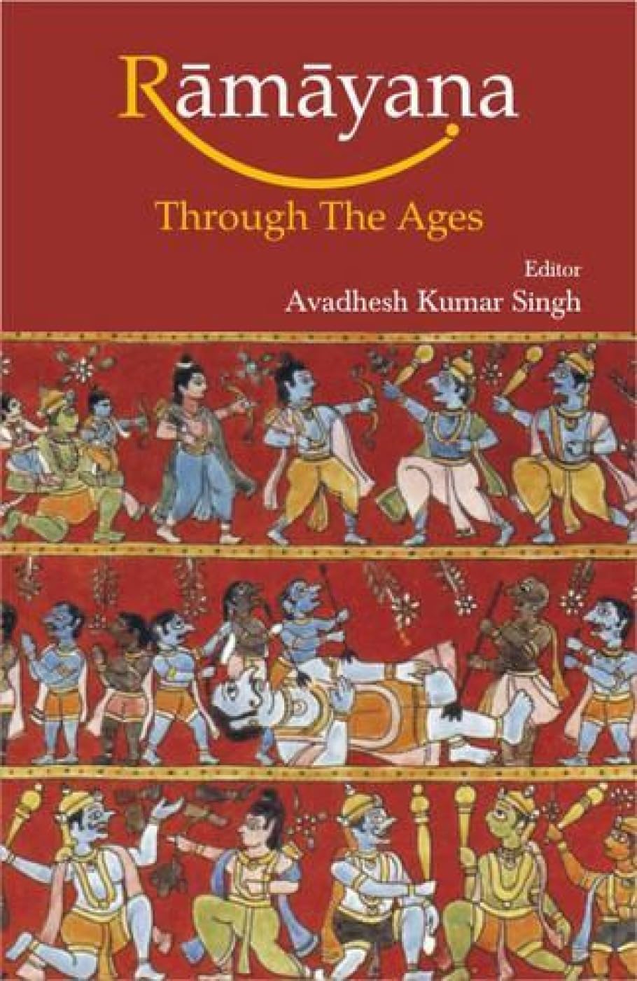 Ramayana: Through the Ages