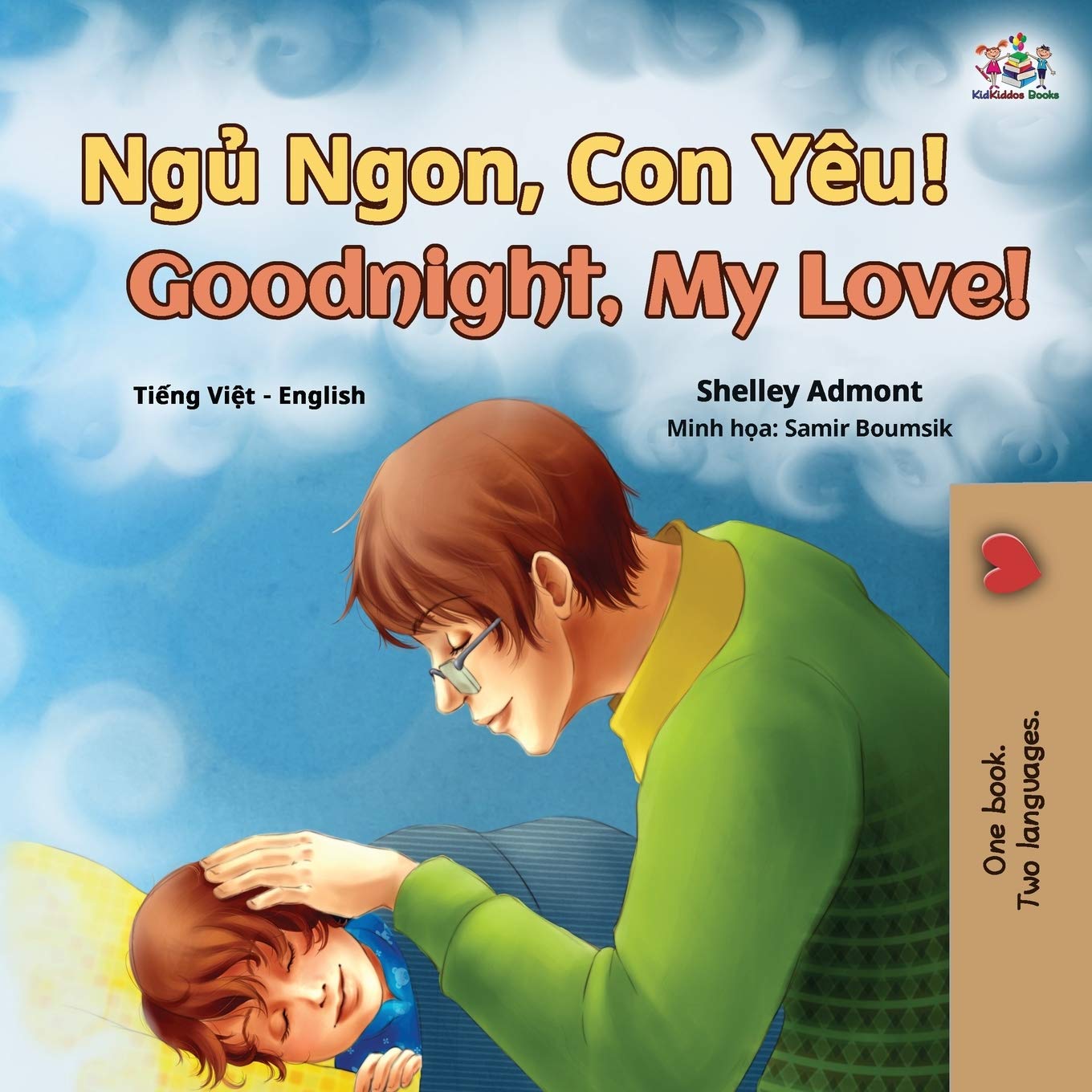 Goodnight, My Love! (Vietnamese English Bilingual Book for Kids) (Vietnamese English Bilingual Collection)