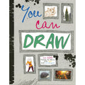 You Can Draw (Over 100 Things to Draw, with Tips and Techniques)
