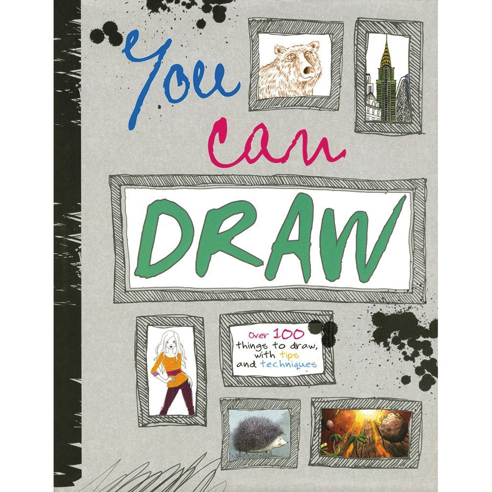 You Can Draw (Over 100 Things to Draw, with Tips and Techniques)