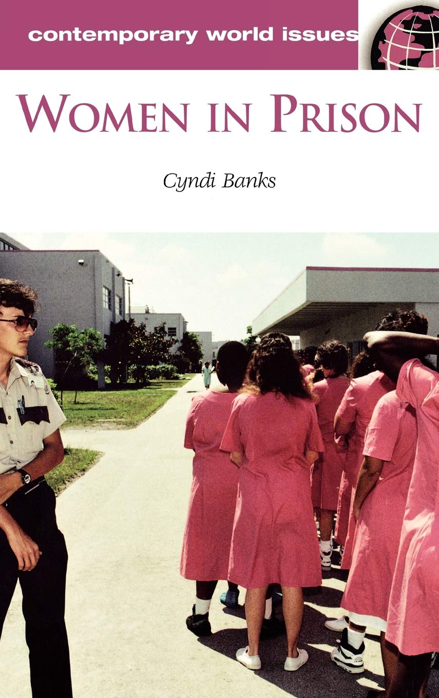 Women in Prison: A Reference Handbook (Contemporary World Issues)
