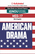 Gullybaba IGNOU MA Sem MEG17 American Drama in English  Latest Edition IGNOU Help Book with Solved Previous Years Question P