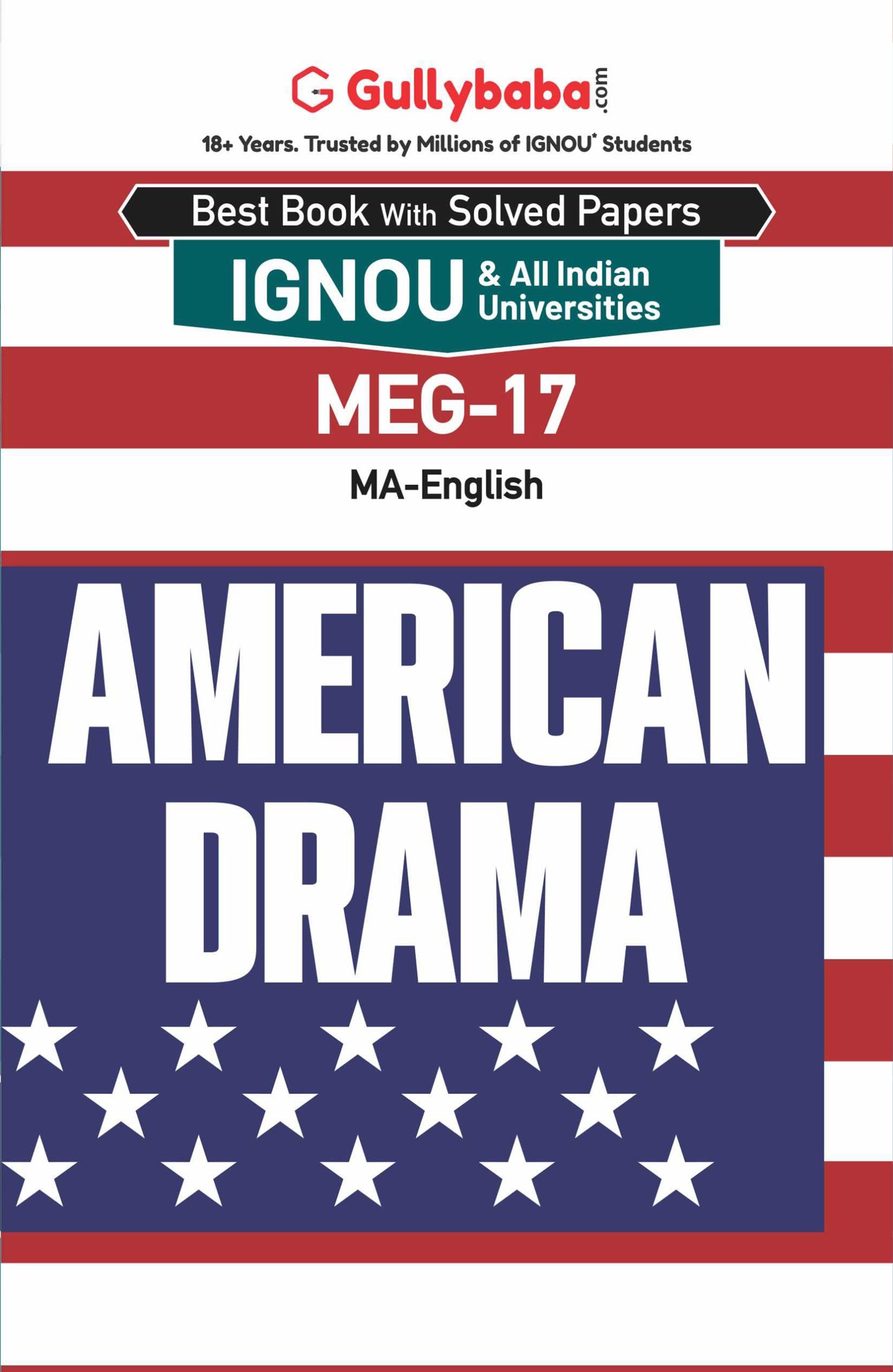 Gullybaba IGNOU MA Sem MEG17 American Drama in English  Latest Edition IGNOU Help Book with Solved Previous Years Question P