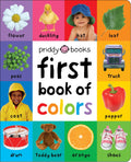 First 100 Padded: First Book of Colors: An essential earlylearning book
