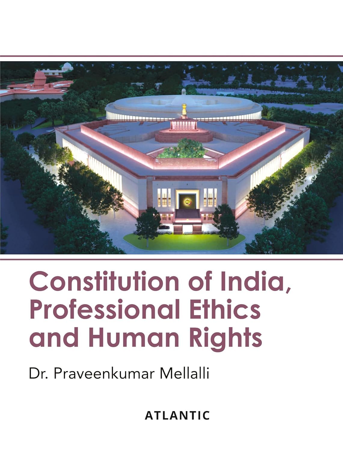 Constitution of India, Professional Ethics and Human Rights